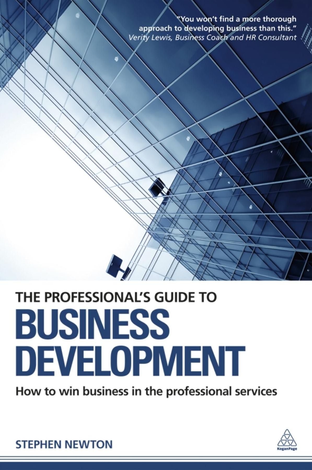 The Professional's Guide to Business Development: How to Win Business in Professional Services