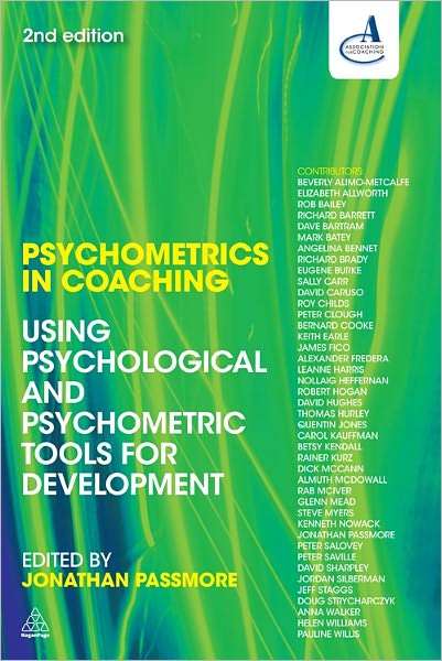 Psychometrics in Coaching: Using Psychological and Psychometric Tools for Development