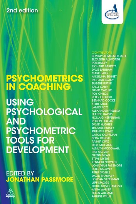 Psychometrics in Coaching: Using Psychological and Psychometric Tools for Development