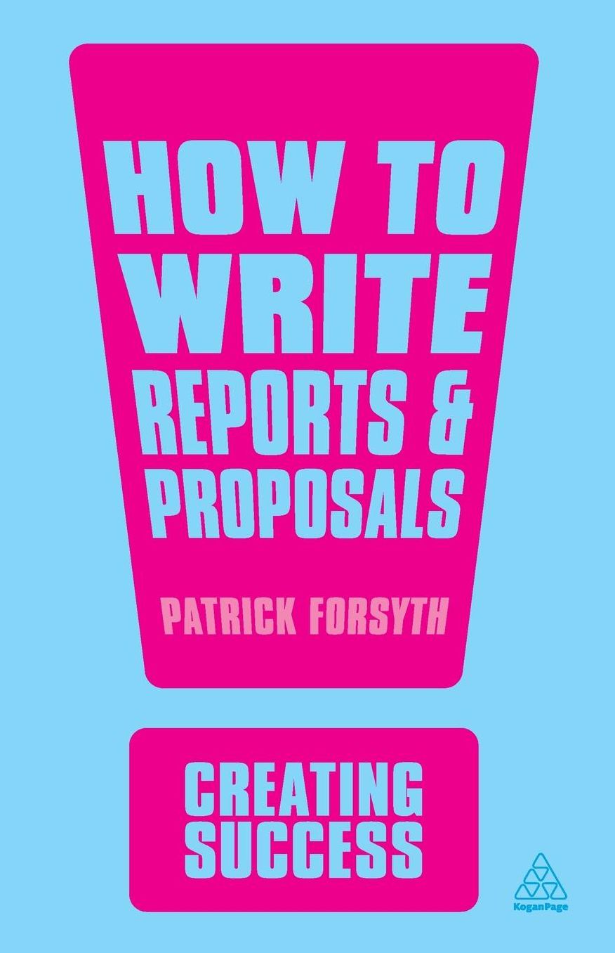How to Write Reports and Proposals