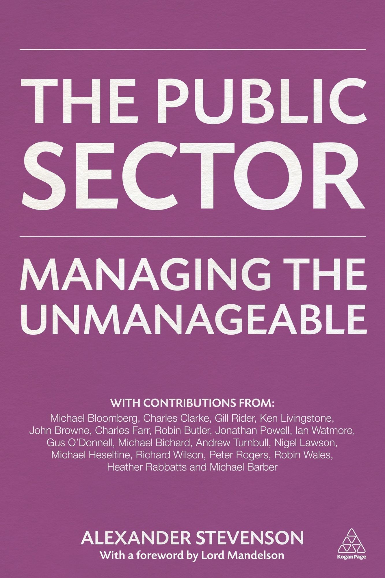 The Public Sector: Managing the Unmanageable