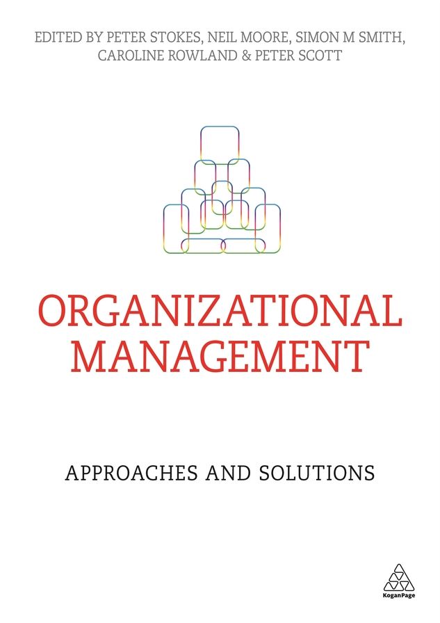 Organizational Management: Approaches and Solutions