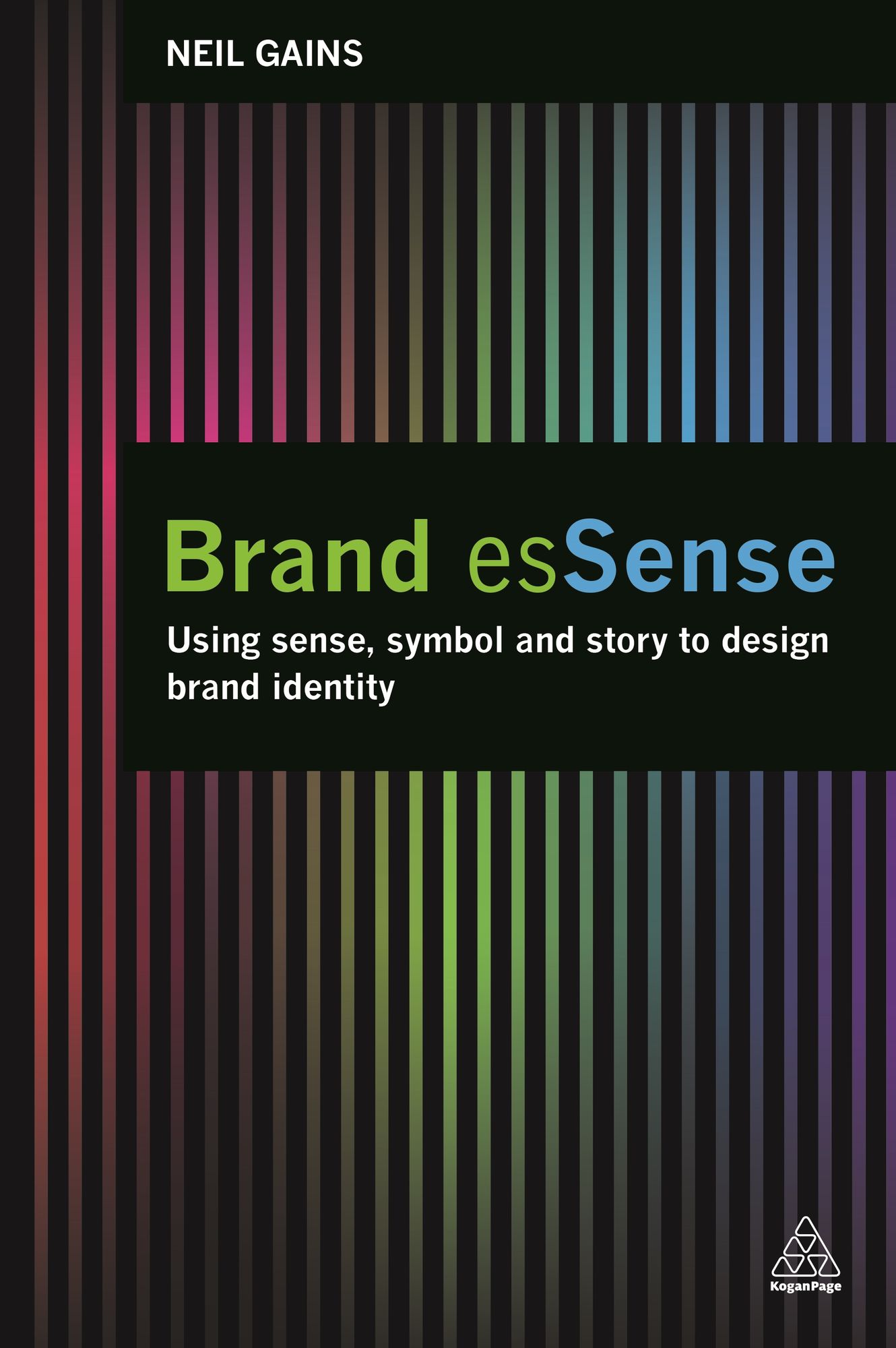 Brand EsSense: Using Sense, Symbol and Story to Design Brand Identity