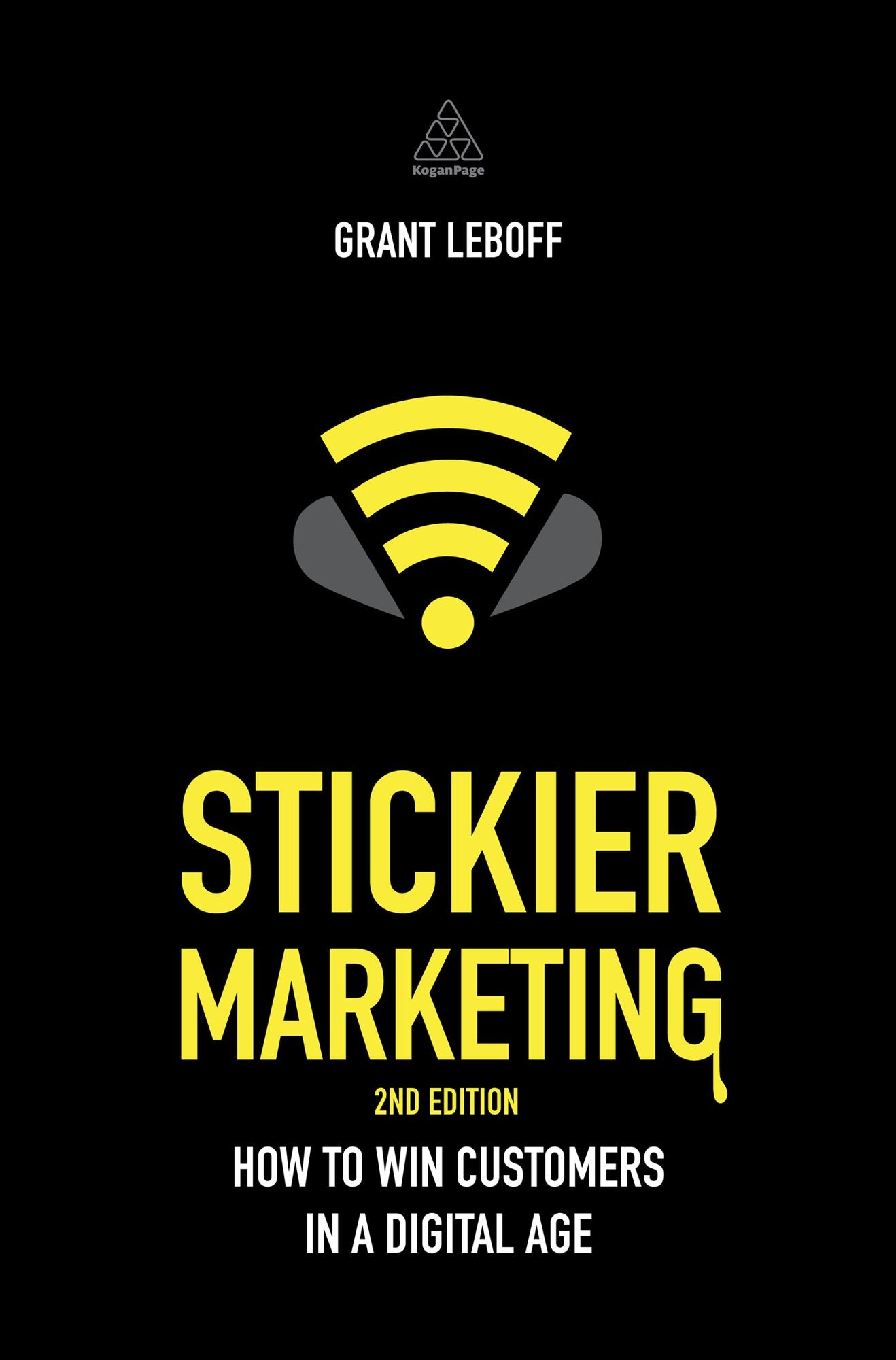 Stickier Marketing: How to Win Customers in a Digital Age