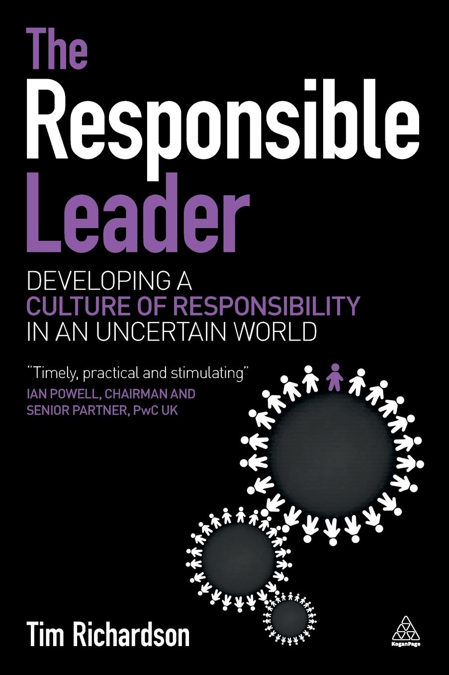 The Responsible Leader: Developing a Culture of Responsibility in an Uncertain World