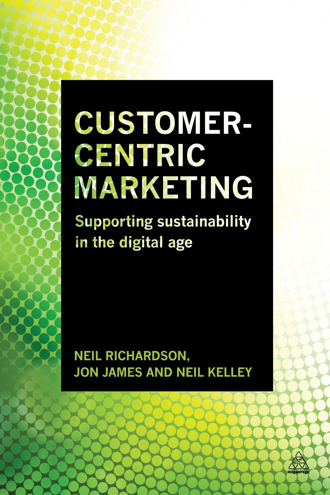 Customer-Centric Marketing: Supporting Sustainability in the Digital Age