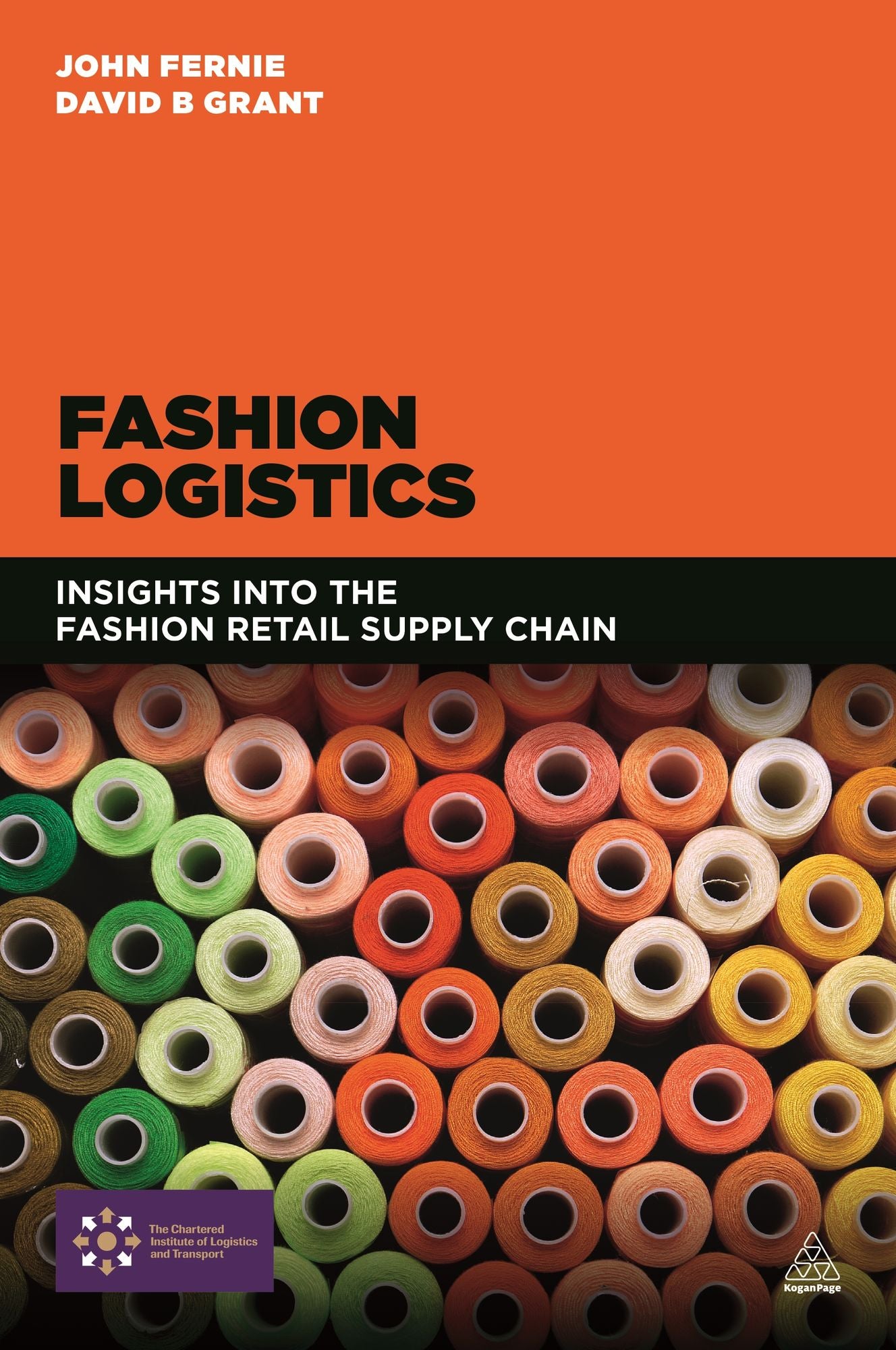Fashion Logistics: Insights Into the Fashion Retail Supply Chain