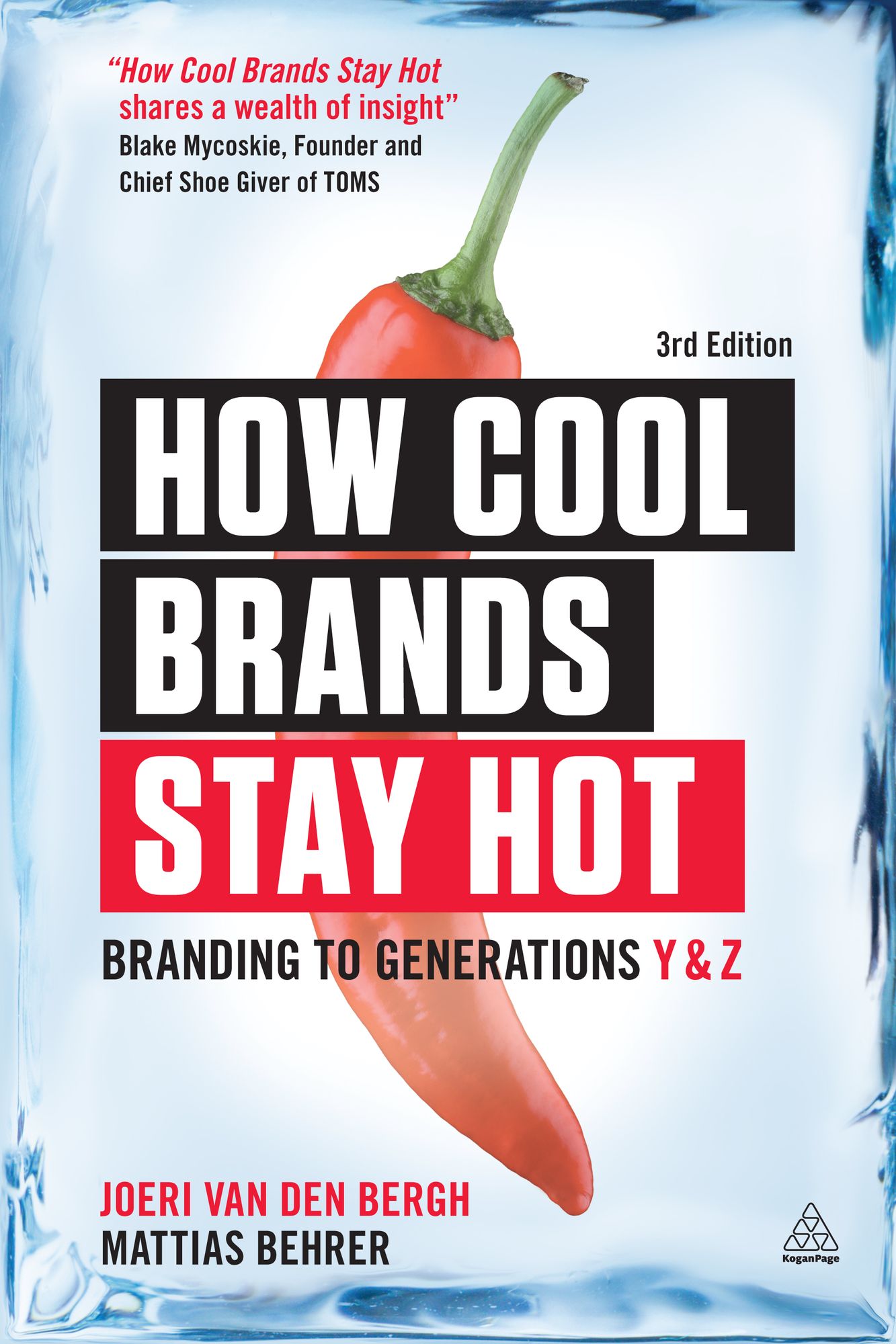 How Cool Brands Stay Hot: Branding to Generations Y and Z