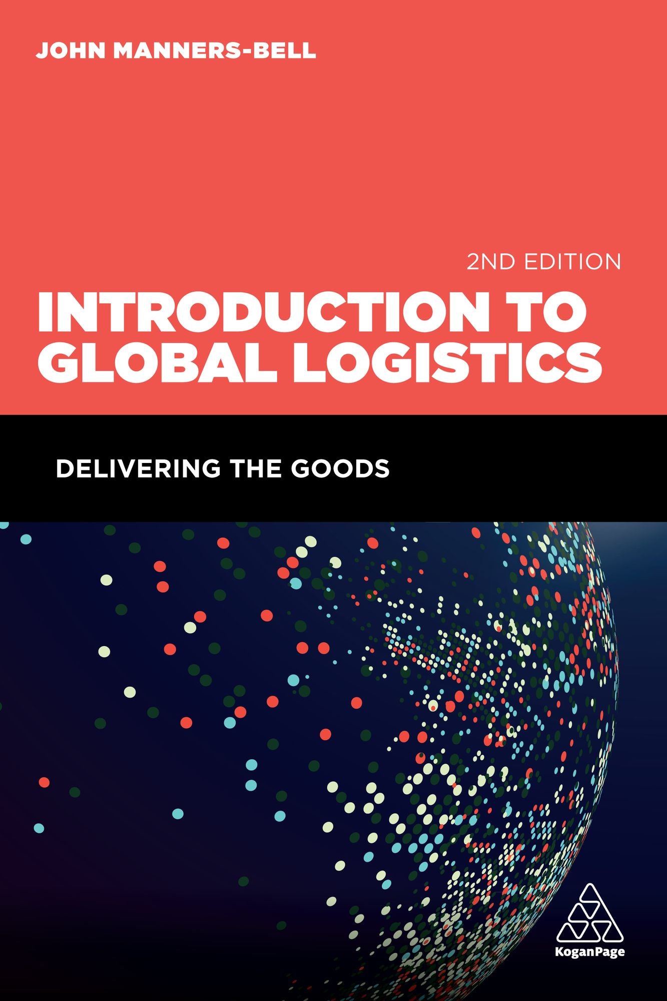 Introduction to Global Logistics: Delivering the Goods