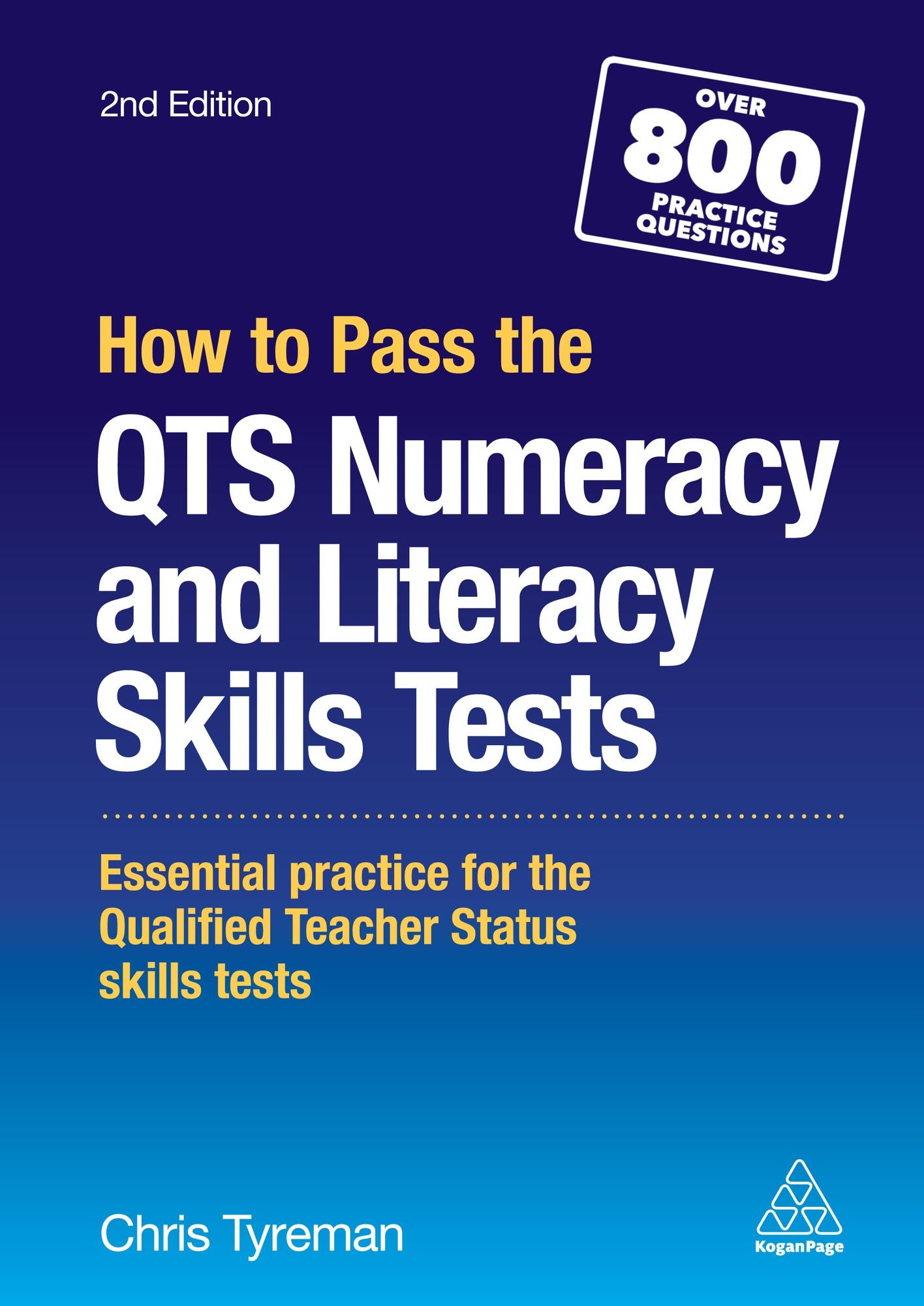 How to Pass the QTS Numeracy and Literacy Skills Tests: Essential Practice for the Qualified Teacher Status Skills Tests