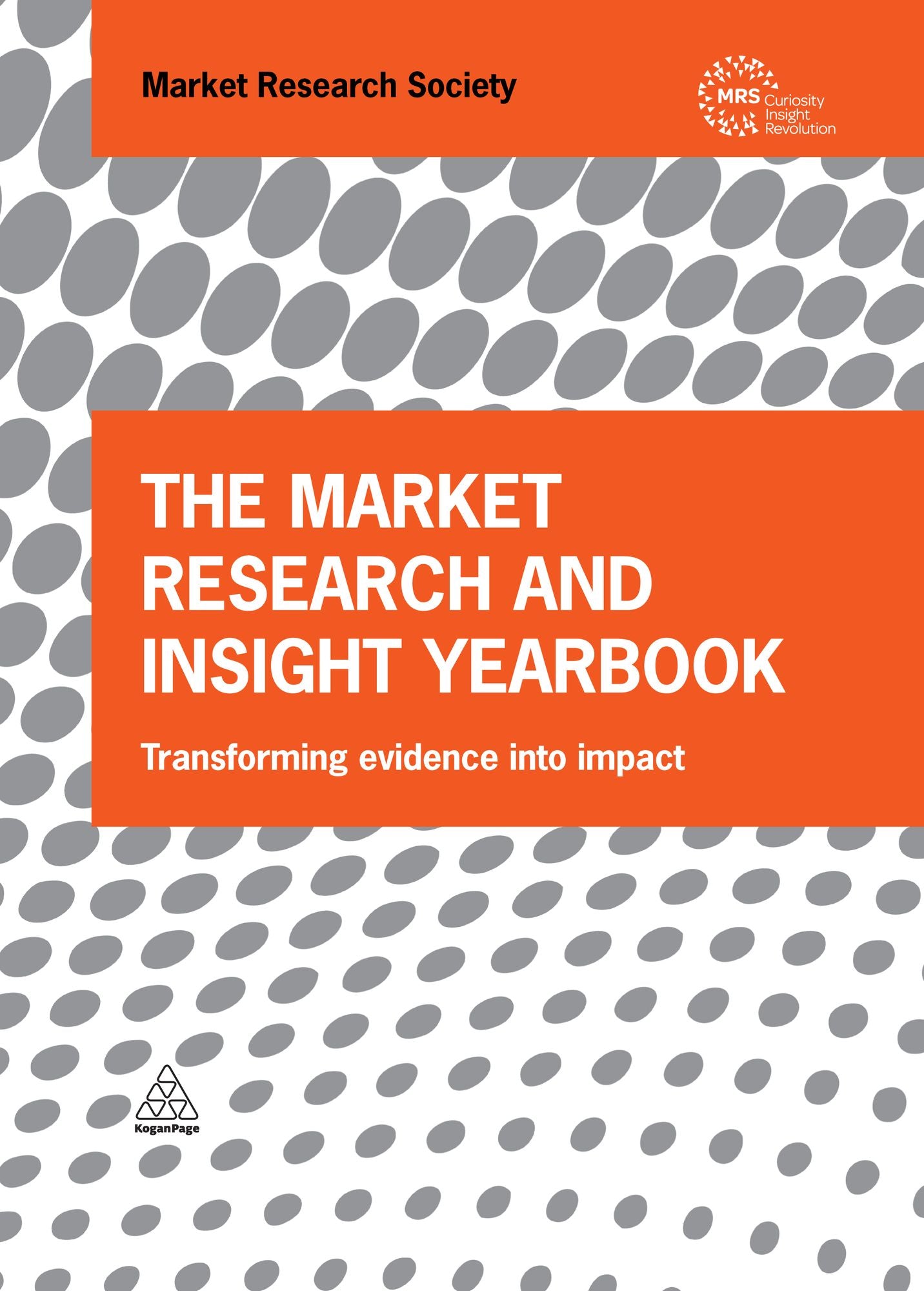The Market Research and Insight Yearbook: Transforming Evidence into Impact