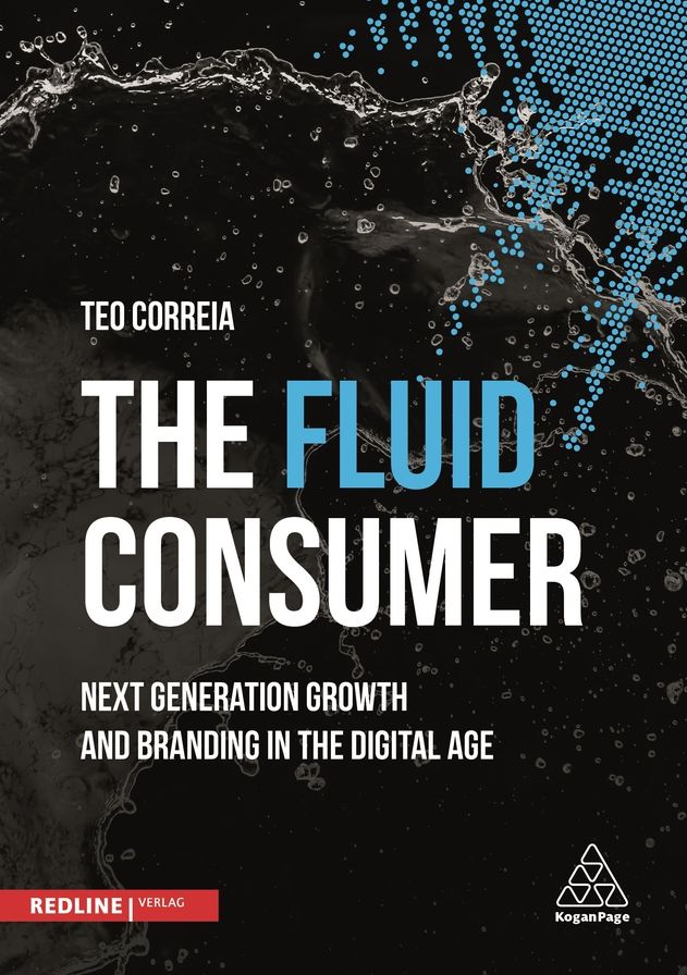 The Fluid Consumer: Next Generation Growth and Branding in the Digital Age