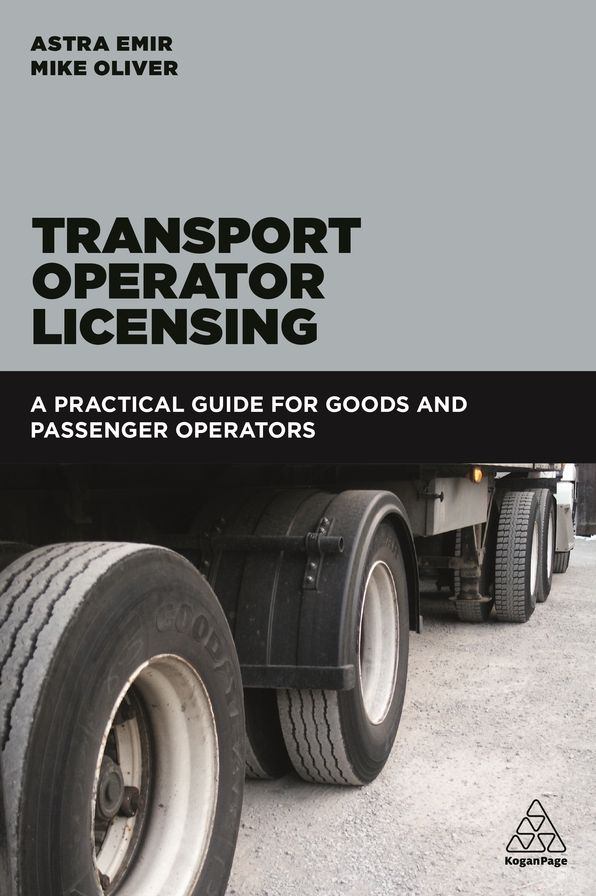 Transport Operator Licensing: A Practical Guide for Goods and Passenger Operators