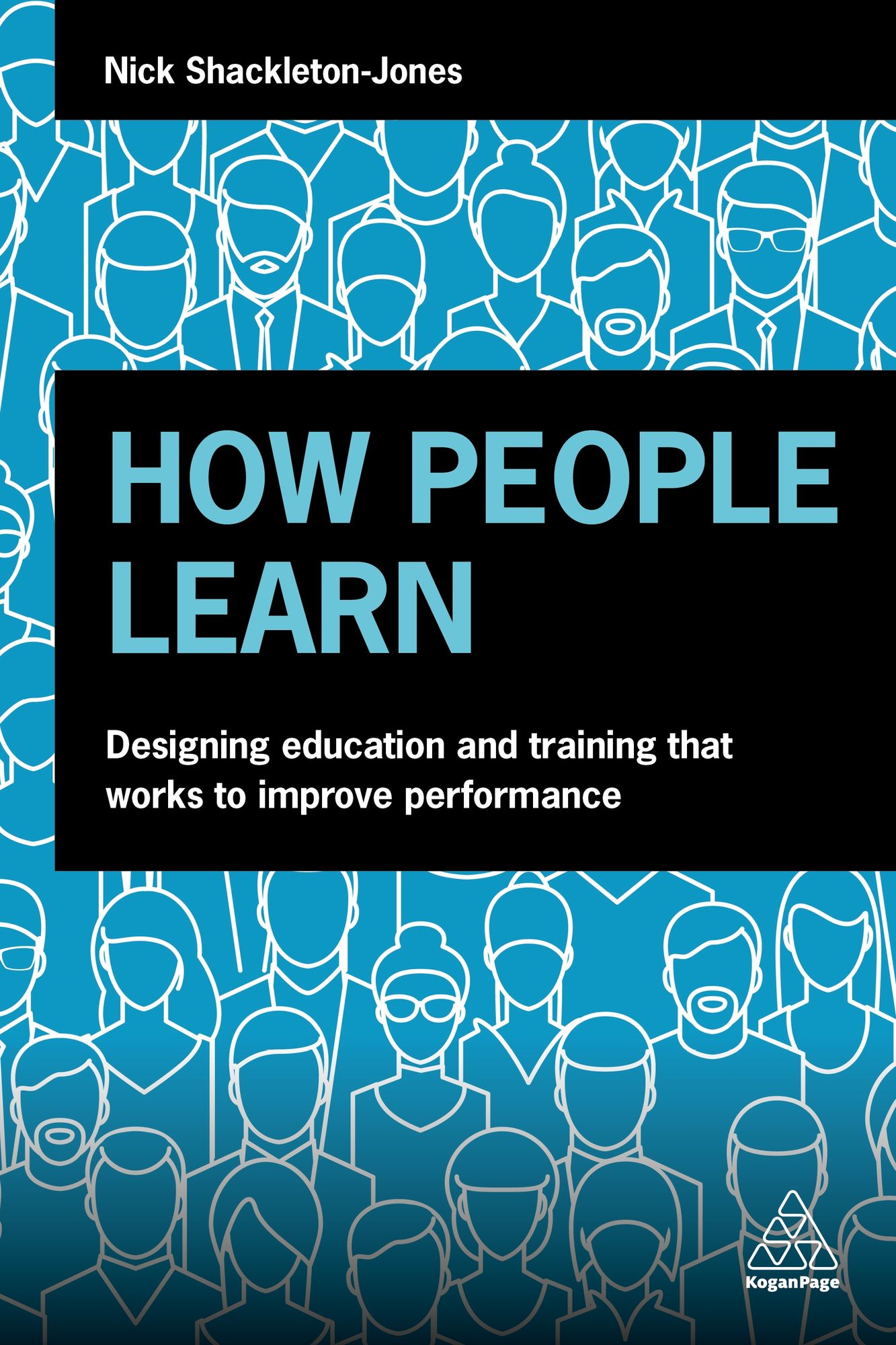 How People Learn: Designing Effective Training to Improve Employee Performance