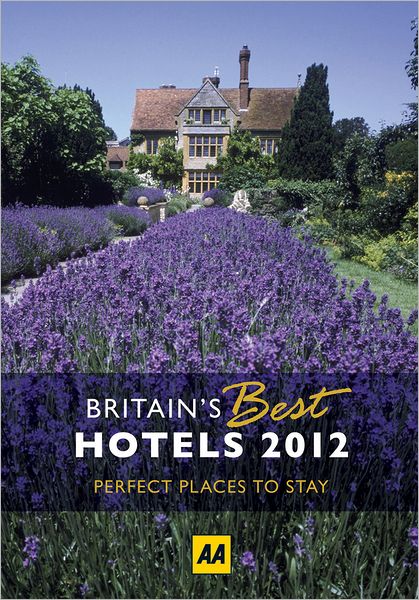 Britain's Best Hotels 2012