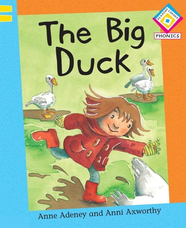 Reading Corner Phonics: The Big Duck