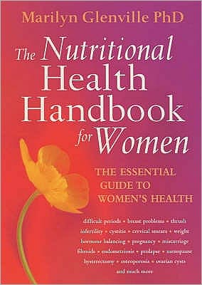 The Nutritional Health Handbook for Women