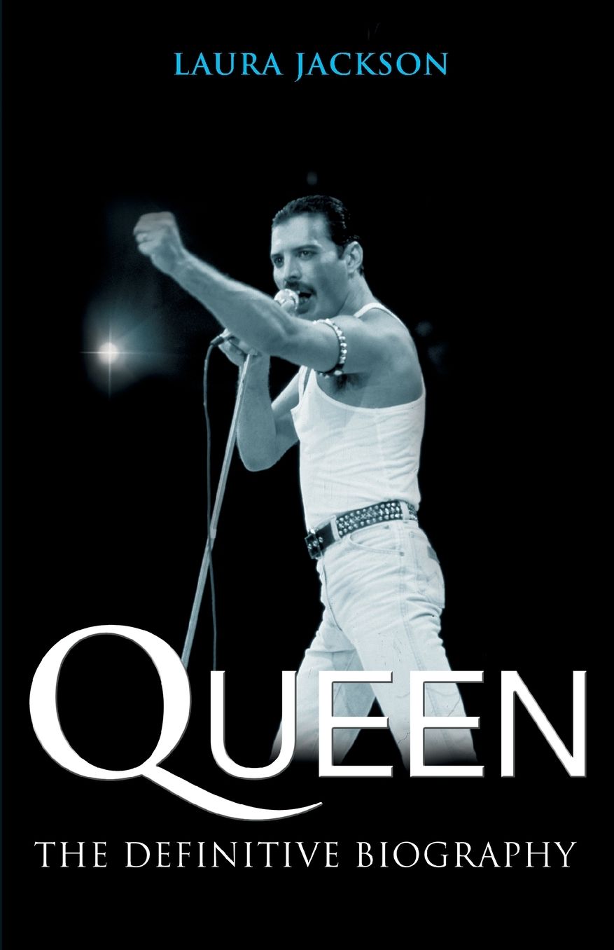 "Queen" : The Definitive Biography