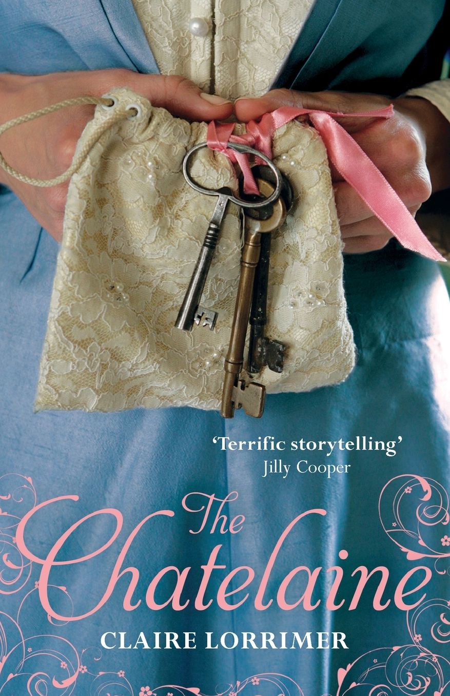 The Chatelaine: Rochford Trilogy: Book 1