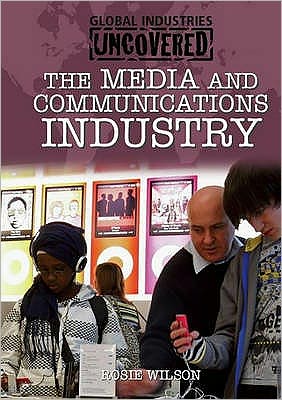 The Media and Communications Industry