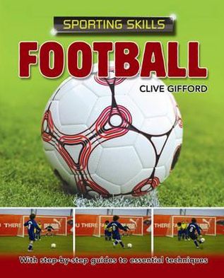 Football: Sporting Skills Series
