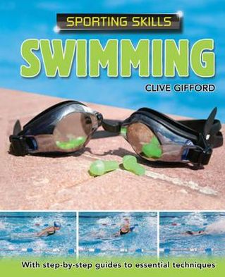 Swimming: Sporting Skills Series