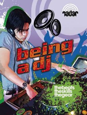 Being a DJ.