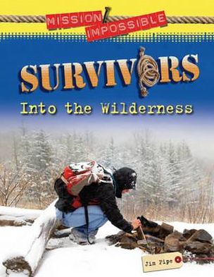 Survivors: Into the Wilderness.