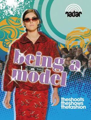 Being a Model. by Adam Sutherland