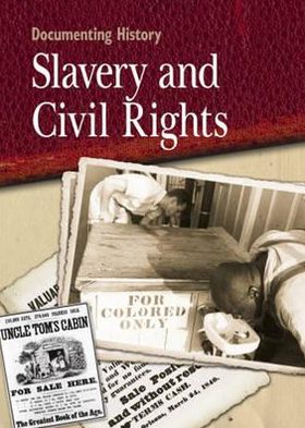 Slavery and Civil Rights