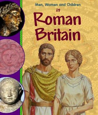 Men, Women and Children in Roman Britain