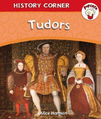 Tudors. by Alice Harman