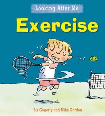 Exercise. Written by Liz Gogerly