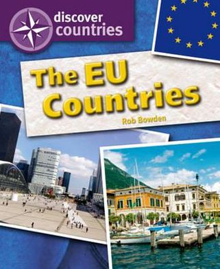 The Eu Countries. Rob Bowden