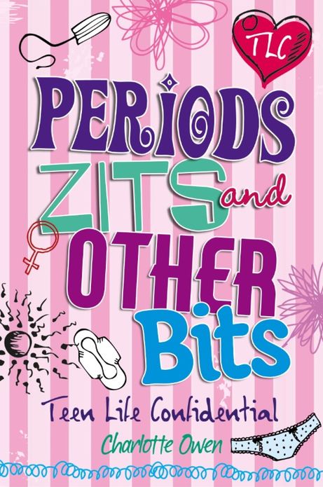 Periods, Zits and Other Bits