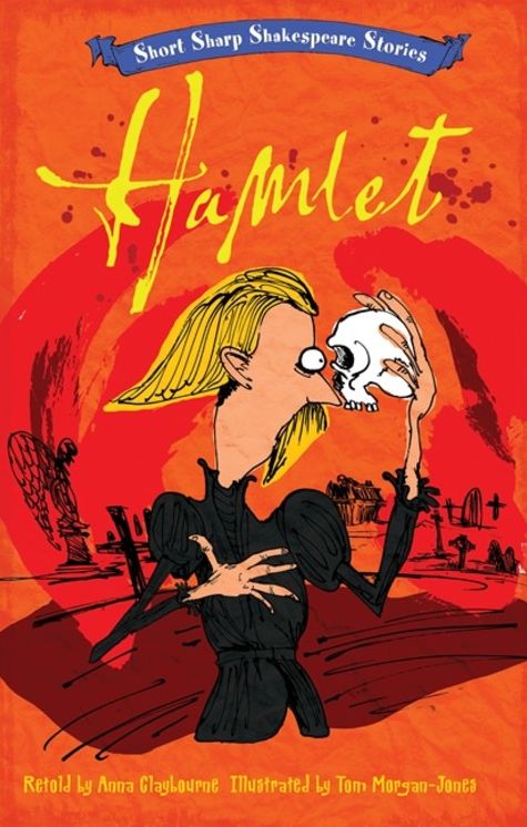 Short, Sharp Shakespeare Stories: Hamlet