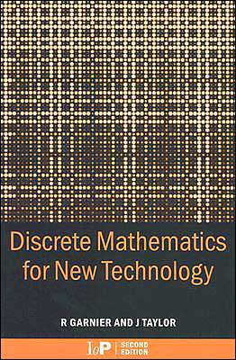 Discrete Mathematics for New Technology