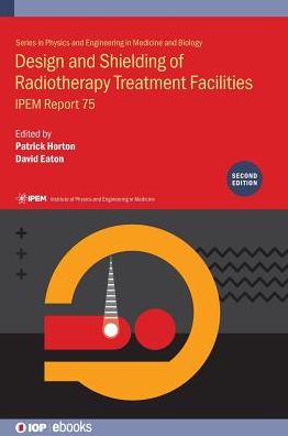 Design and Shielding of Radiotherapy Treatment Facilities
