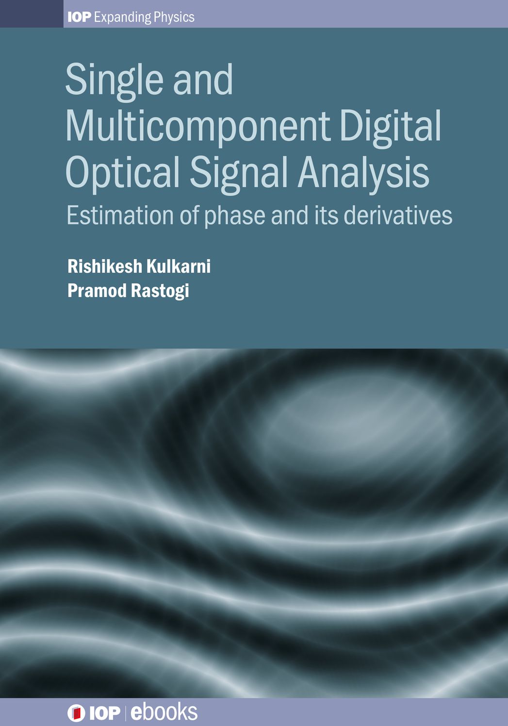 Single and Multicomponent Digital Optical Signal Analysis: Estimation of phase and its derivatives
