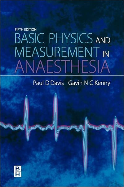 Basic Physics & Measurement in Anaesthesia