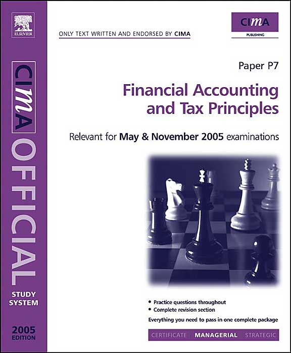 Financial Accounting and Tax Principles: For May and November 2005 Exams