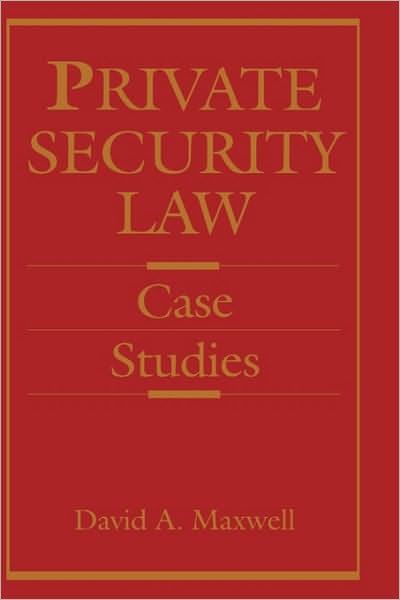 Private Security Law: Case Studies