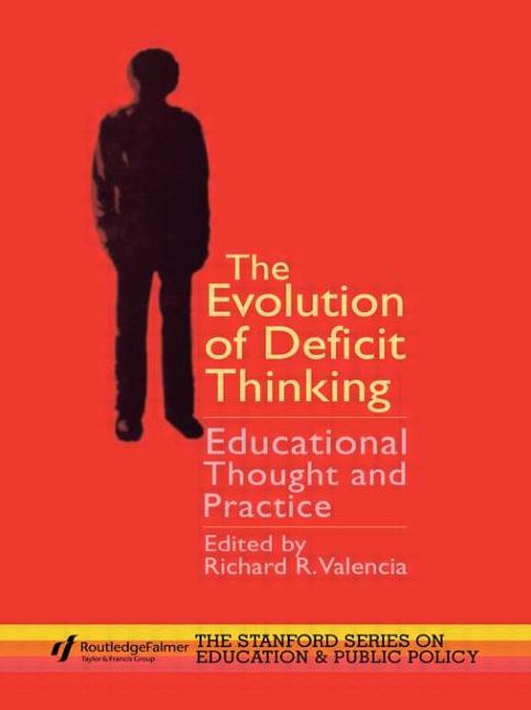 Evolution Of Deficit Thinking, The