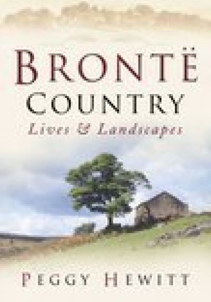 Bronte Country: Lives & Landscapes