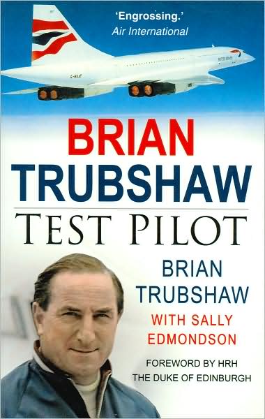 Brian Trubshaw: Test Pilot