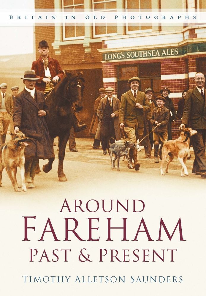 Around Fareham Past & Present: Britain In Old Photographs