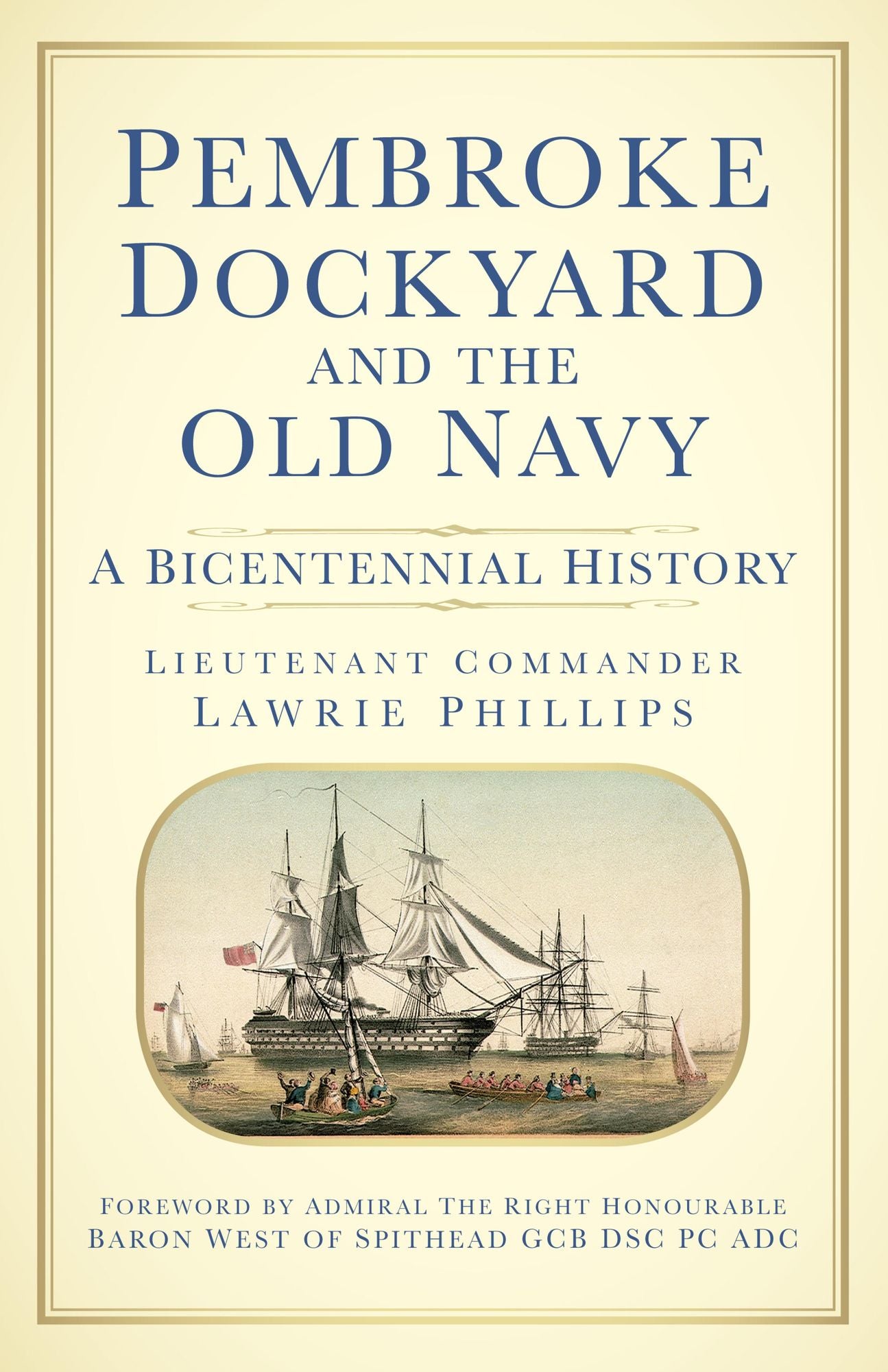 Pembroke Dockyard: A Bicentennial History
