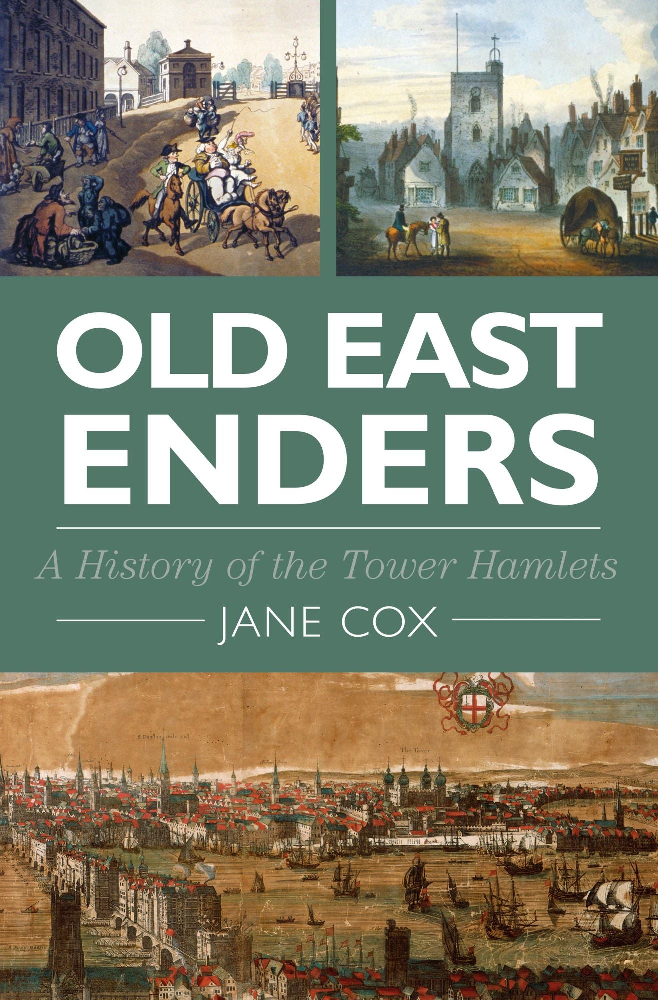 Old East Enders: A History of Tower Hamlets