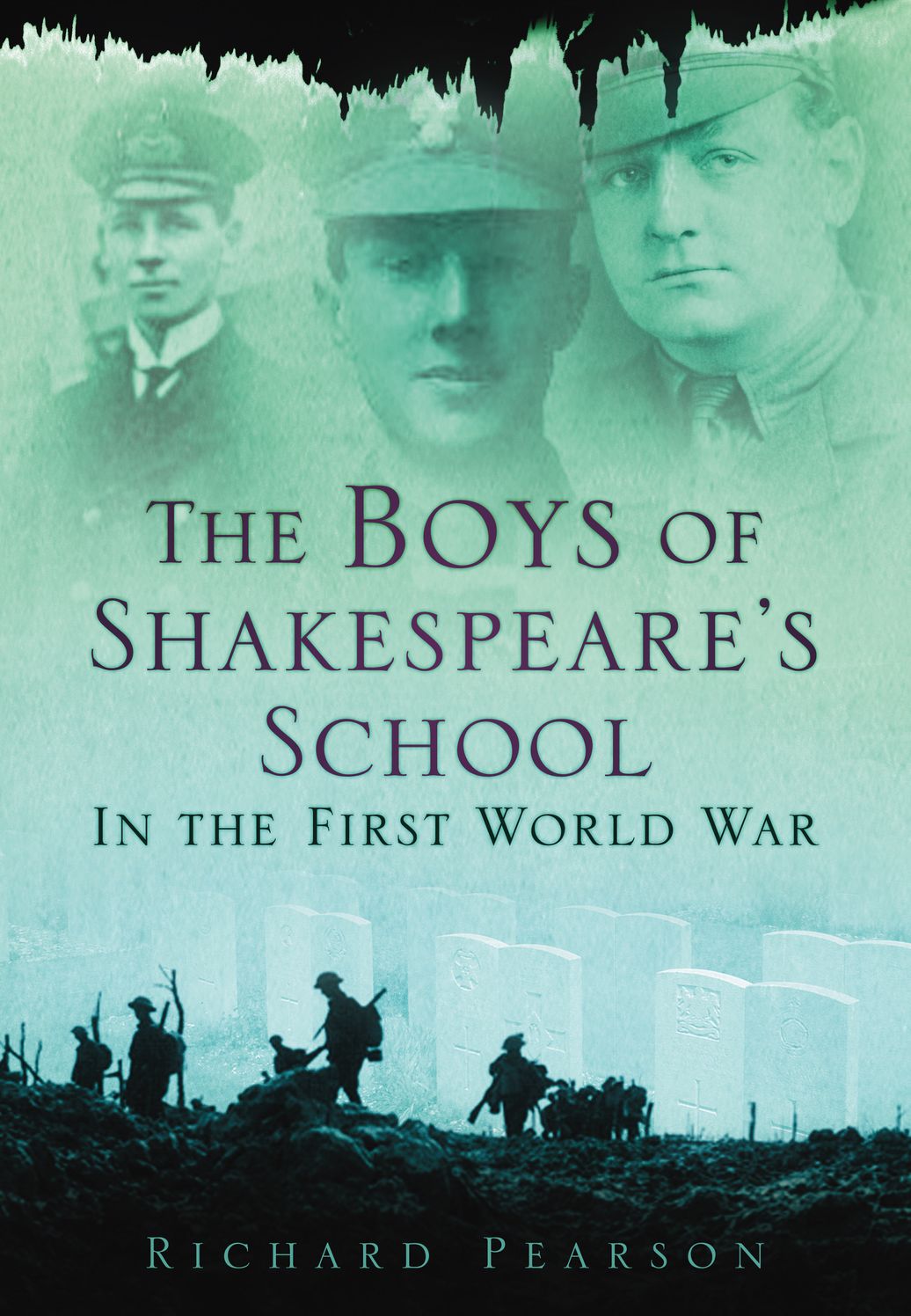 Boys of Shakespeare's School: In the First World War