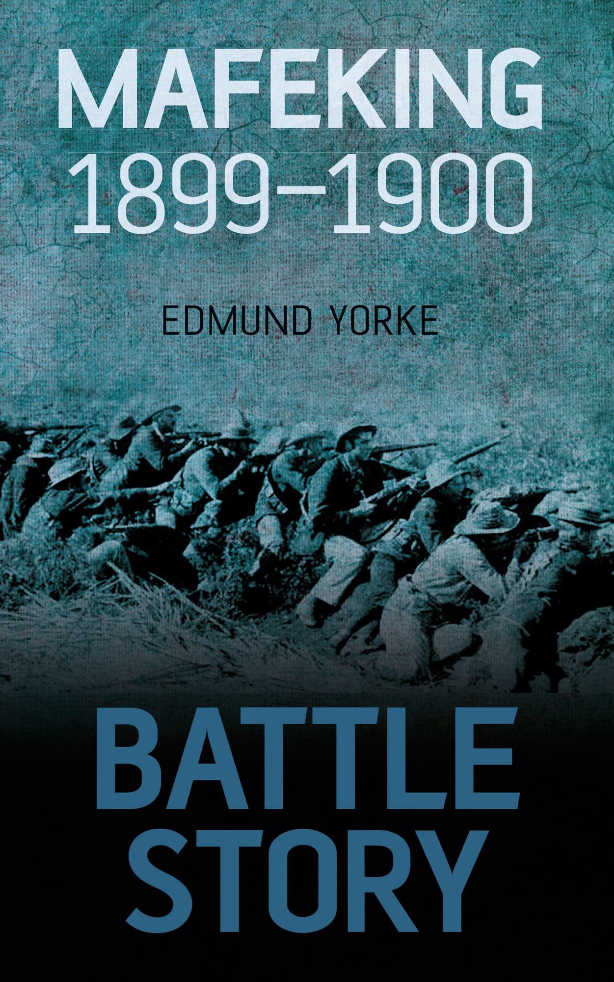 Battle Story Mafeking 1900